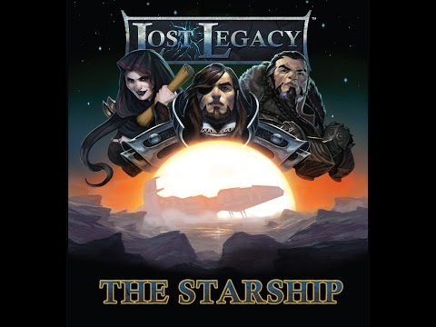 Lost Legacy: The Starship