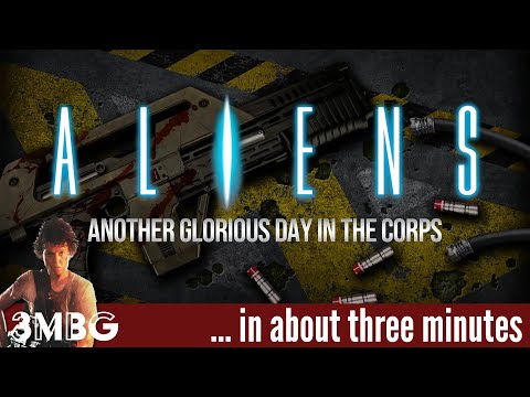 Aliens: Another Glorious Day in the Corps!