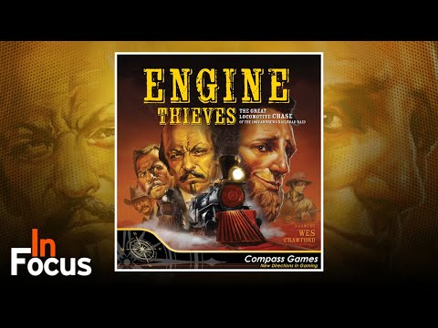 Engine Thieves: The Andrews Railroad Raid of 1862