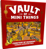 The Vault of Mini Things - Cemetery of Shadows Terrain Expansion