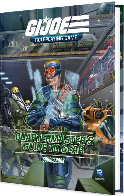 G.I. Joe Roleplaying Game - Quartermaster’s Guide to Gear
