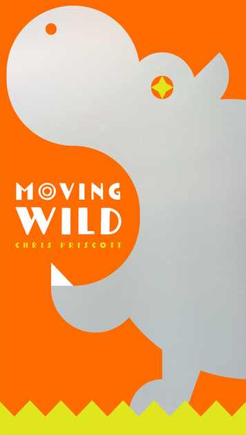 Moving Wild *PRE-ORDER*