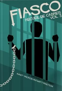 Fiasco: Recueil de Cadres Vol. 3 (a.k.a. Fiasco '12 Playset Anthology 3)