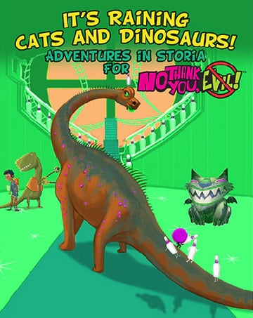 No Thank You, Evil!: It's Raining Cats and Dinosaurs