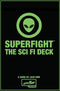 Superfight: The Sci Fi Deck