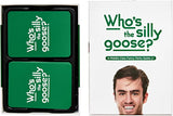 Who's the Silly Goose?
