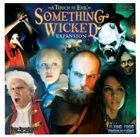 A Touch of Evil: Something Wicked Expansion