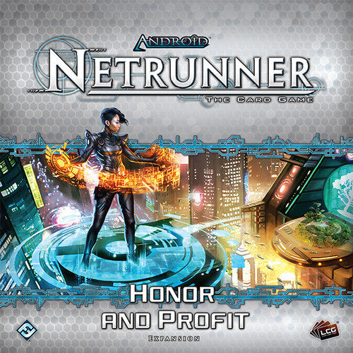 Android: Netrunner - Honor and Profit