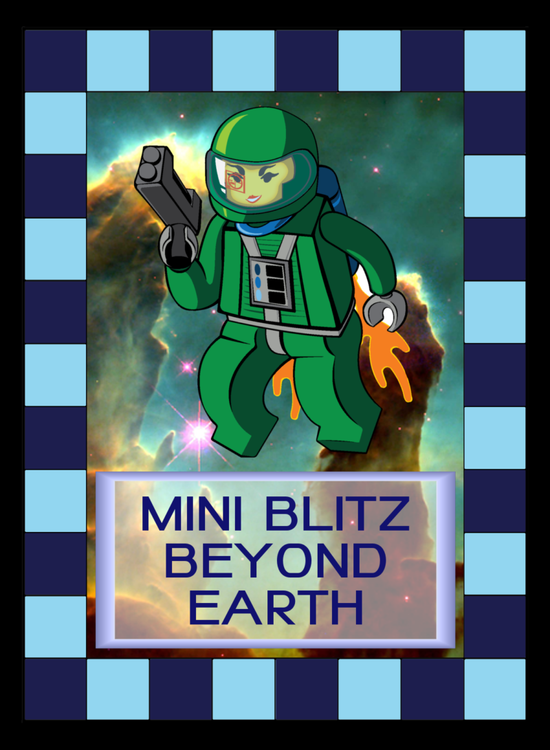 Mini Blitz Beyond Earth