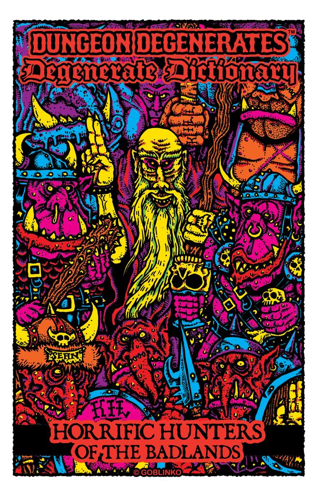 Dungeon Degenerates - Degenerate Dictionary - Horrific Hunters of the Badlands