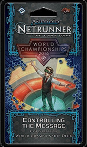 Android: Netrunner - World Championships 2016 Corp Deck - Controlling the Message