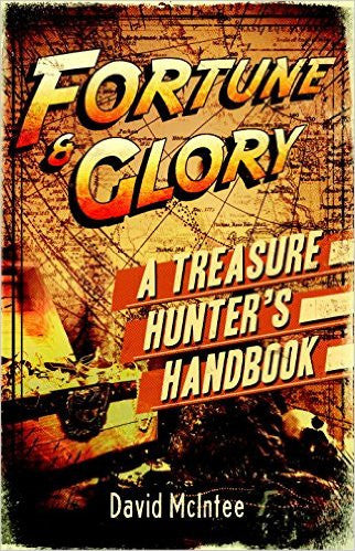 Fortune and Glory: Treasure Hunters Handbook