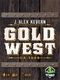 Gold West (Tasty Minstrel Games Edition)