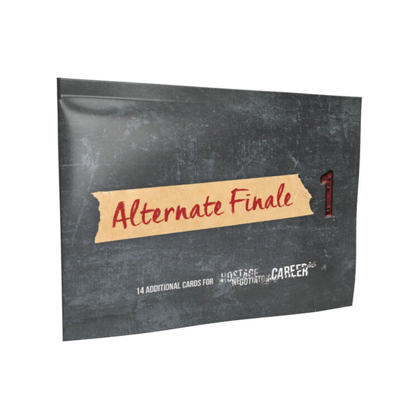 Alternate Finale Pack 1: Hostage Negotiator