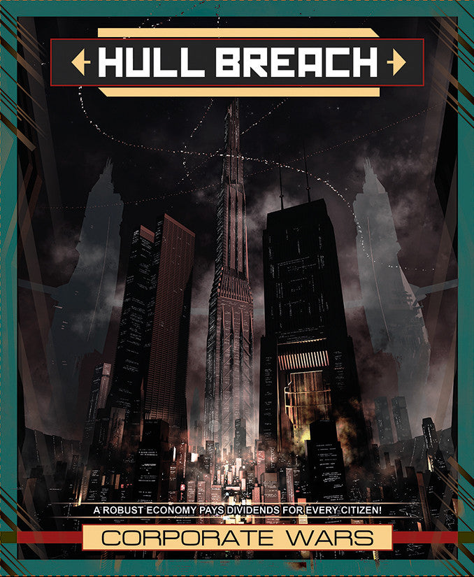 Hull Breach: The Corporate Wars