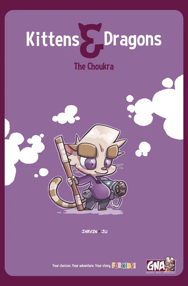 Kittens & Dragons: The Choukra (Hardcover)