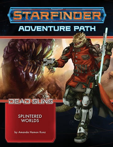 Starfinder: Dead Suns 3: Splintered Worlds