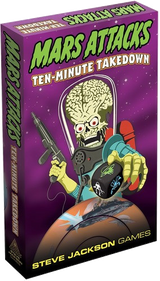 Mars Attacks: Ten-Minute Takedown