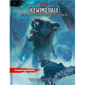 Dungeons & Dragons Icewind Dale: Rime of the Frostmaiden (Standard Cover) (Book)