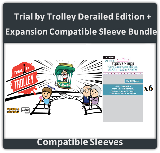 Sleeve Kings - Sleeve Bundle - Trial by Trolley: Derailed Edition + Expansion