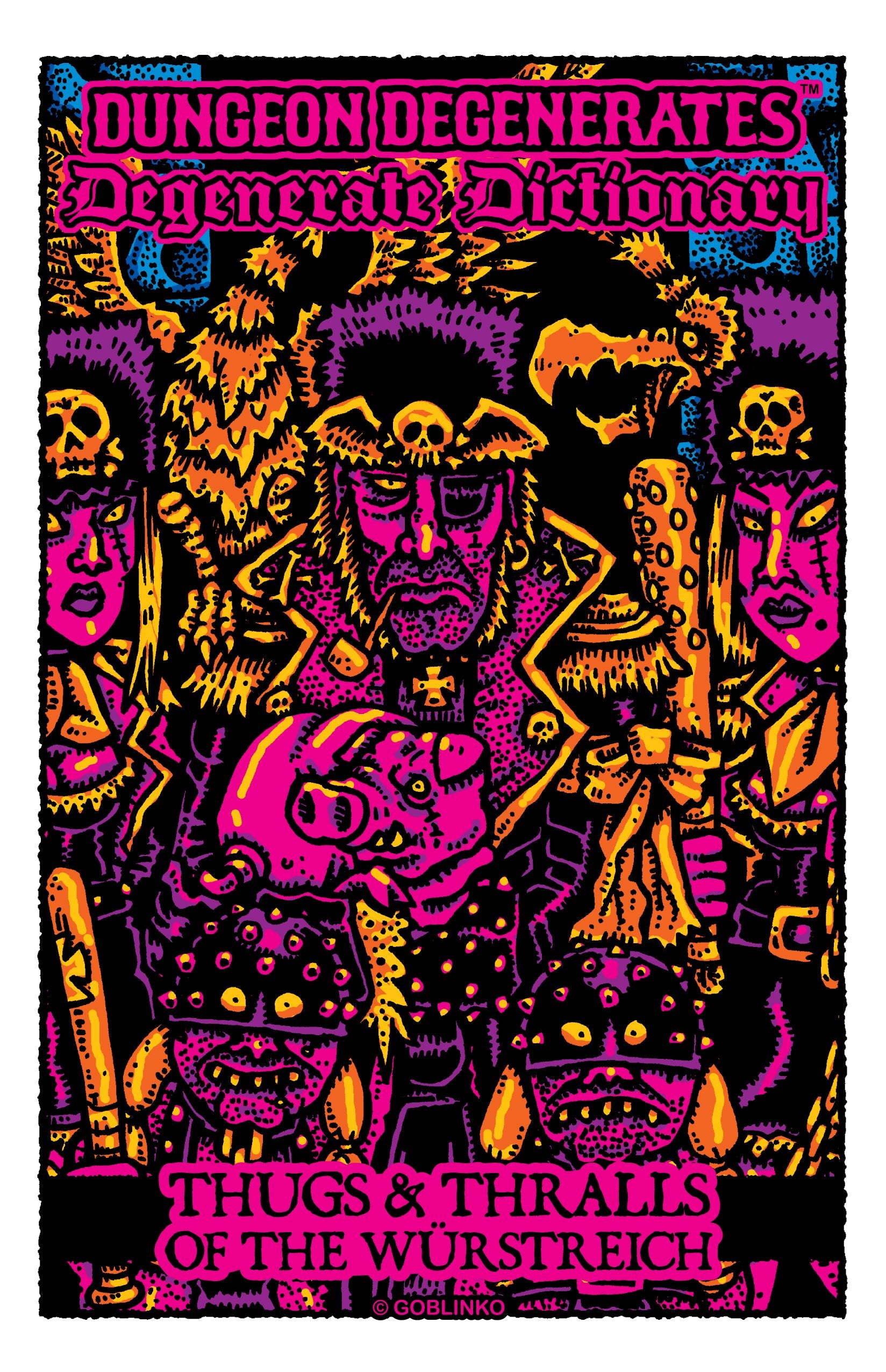 Dungeon Degenerates - Degenerate Dictionary - Thugs & Thralls of the WŸrstreich