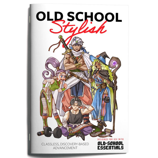 Old-School Essentials: Old School Stylish