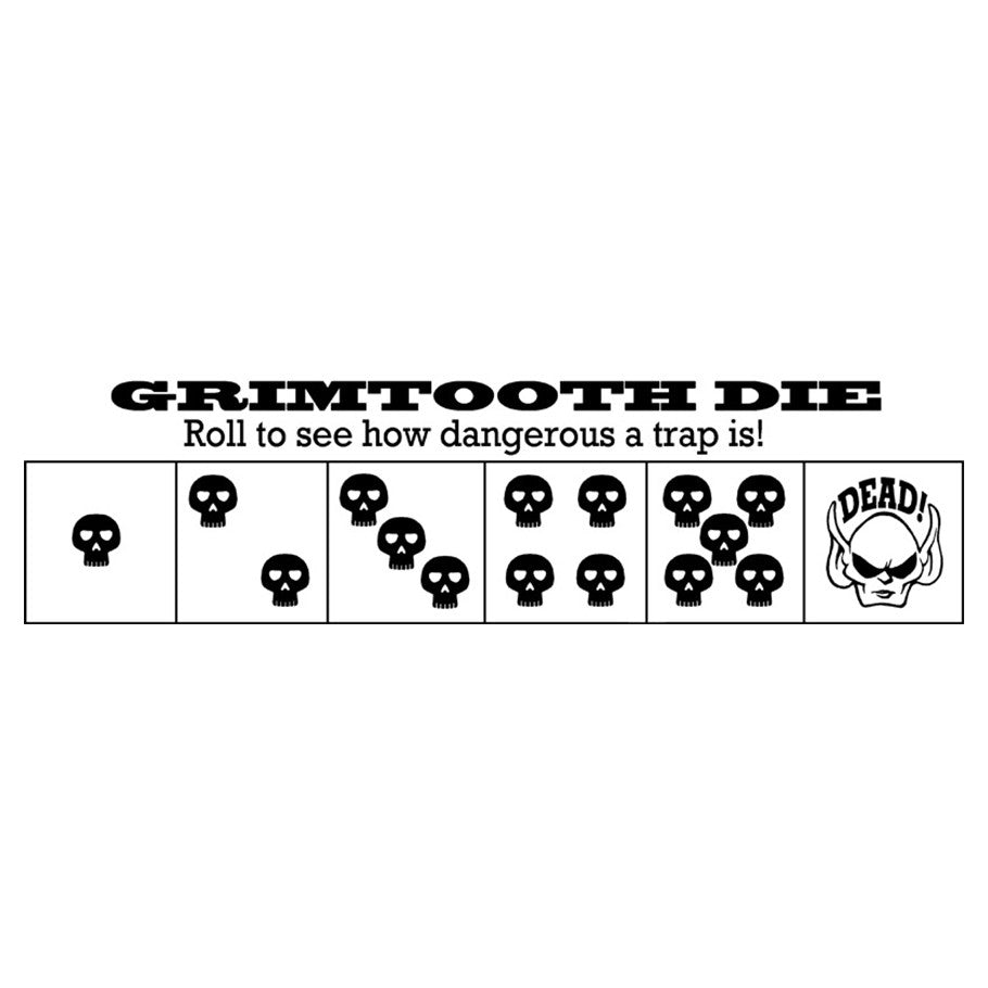 Grimtooth Die