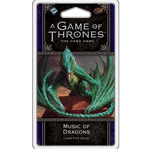Game of Thrones: The Card Game (Second Edition) - Music of Dragons