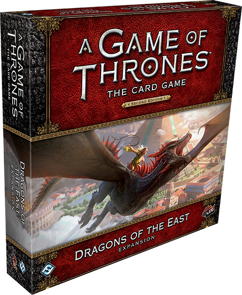 A Game of Thrones: The Card Game (Second Edition) - Dragons of the East
