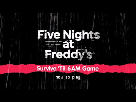 Five Nights at Freddy's: Survive 'Til 6AM
