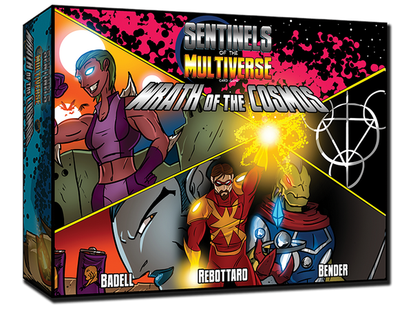 Sentinels of the Multiverse: Wrath of the Cosmos