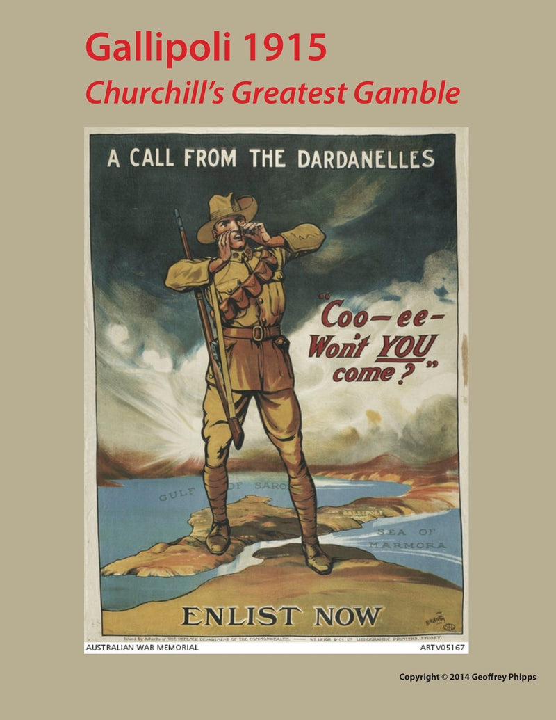 Gallipoli, 1915: Churchill's Greatest Gamble