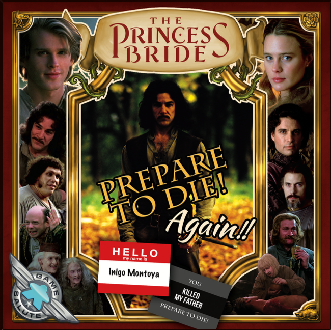 The Princess Bride: Prepare to Die! Again!!