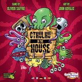 Cthulhu in the House