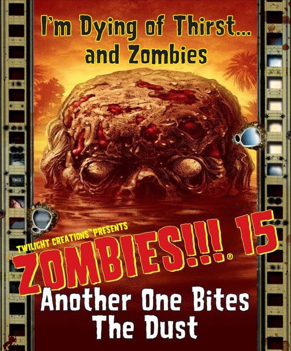 Zombies!!! 15: Another One Bites the Dust