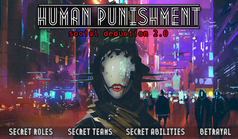 Human Punishment: Social Deduction 2.0 ALL IN SET (Includes Base Game + Expansions)