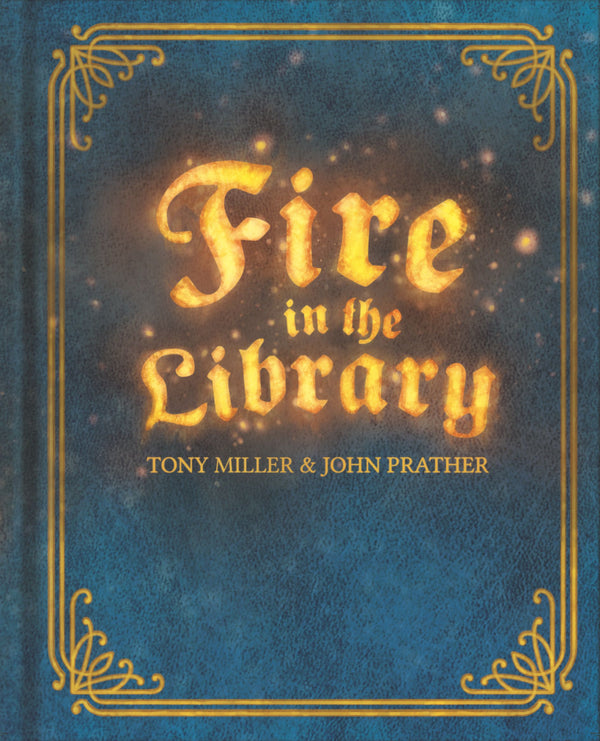 Fire in the Library (Second Edition) *PRE-ORDER*