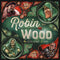Robin Wood (French Import)