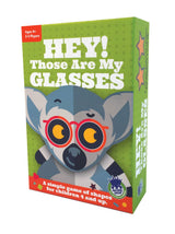 Hey! Those Are My Glasses