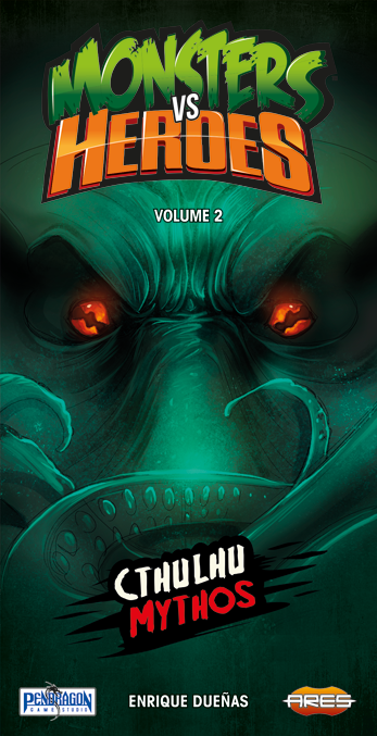 Monsters vs. Heroes: Volume 2 – Cthulhu Mythos