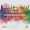 On the Underground: London/Berlin (DELUXE Edition)