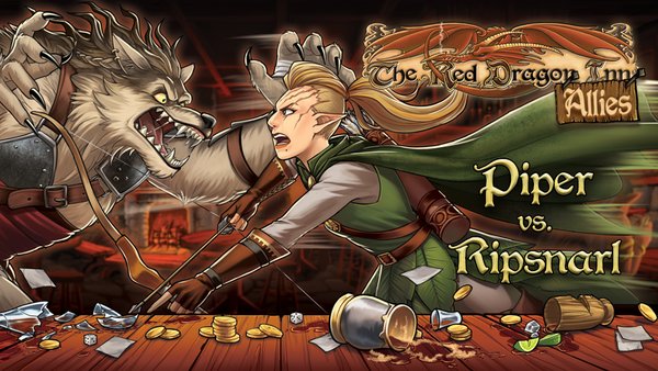 The Red Dragon Inn: Allies – Piper vs. Ripsnarl