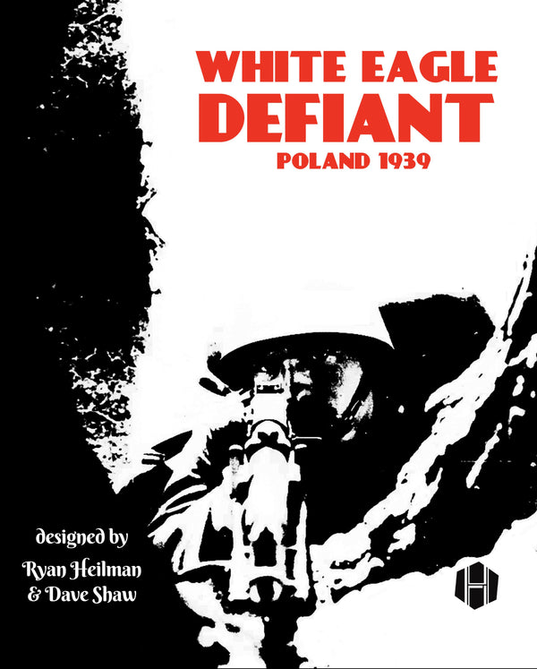 White Eagle Defiant: Poland 1939