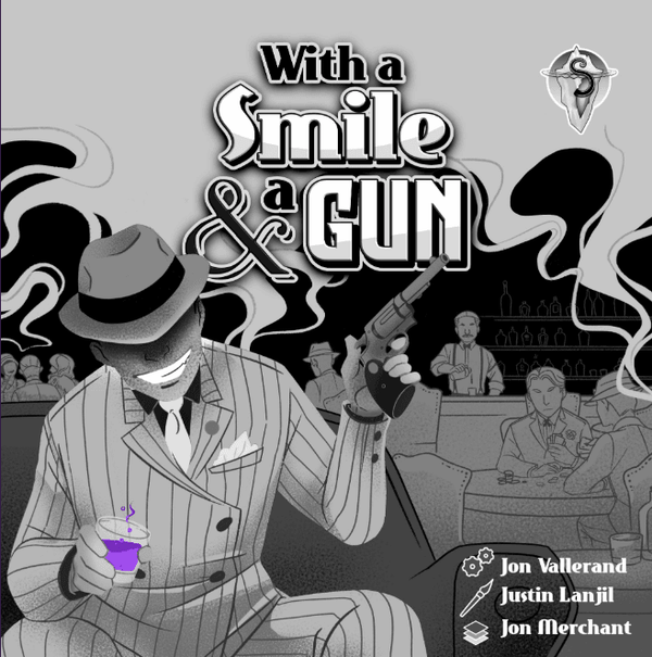 With A Smile & A Gun (Kickstarter Edition)