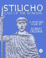 Stilicho: Last of the Romans