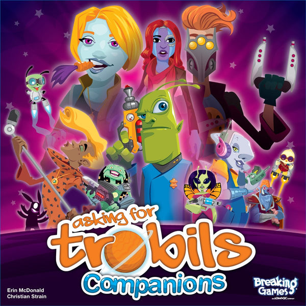Asking for Trobils: Companions