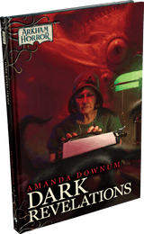 Arkham Horror Novella - Dark Revelations