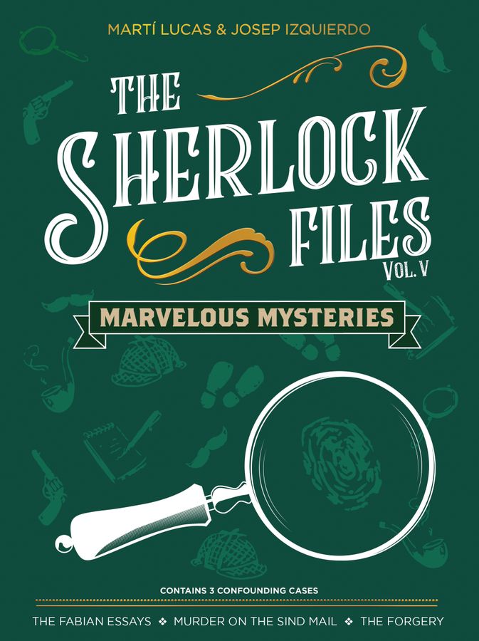 The Sherlock Files: Vol V – Marvelous Mysteries