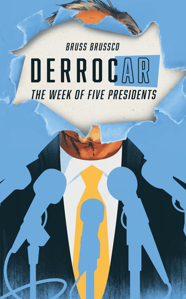 DerrocAr: The week of Five Presidents *PRE-ORDER*