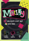 Motley *PRE-ORDER*